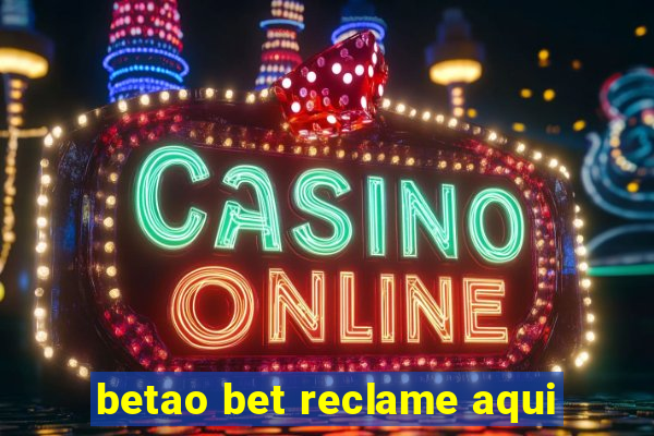 betao bet reclame aqui